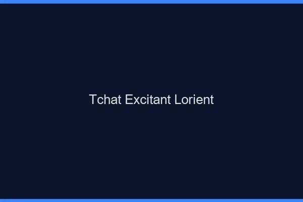 Tchat Excitant Lorient