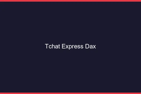 Tchat Express Dax