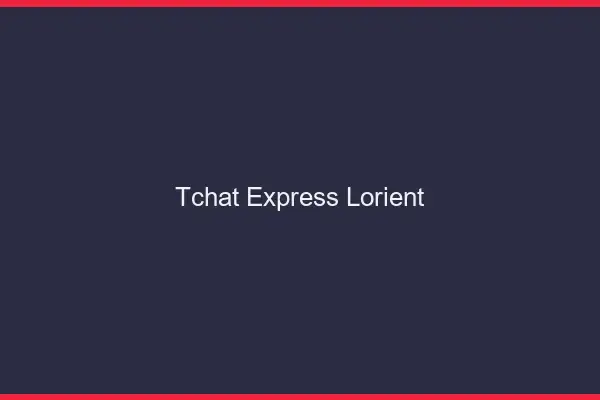 Tchat Express Lorient