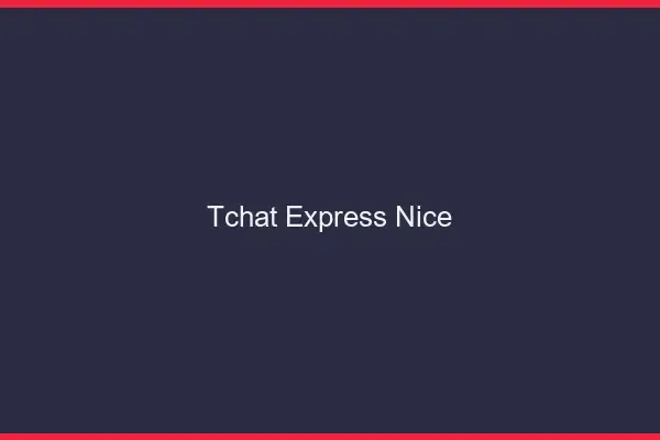 Tchat Express Nice