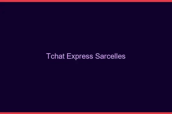 Tchat Express Sarcelles