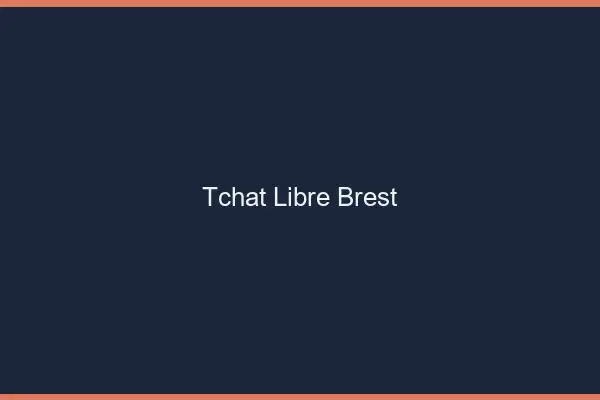 Tchat Libre Brest