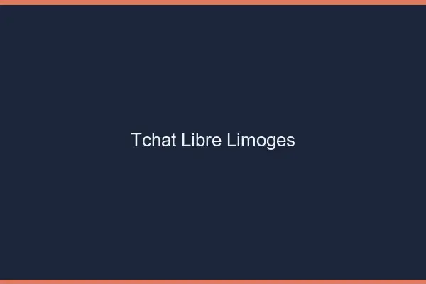 Tchat Libre Limoges
