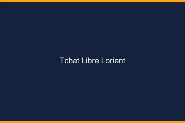 Tchat Libre Lorient