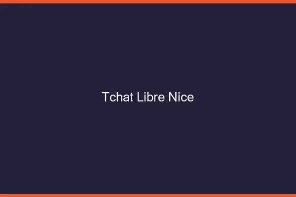 Tchat Libre Nice