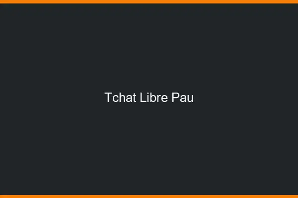 Tchat Libre Pau