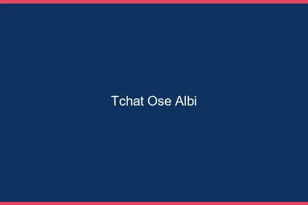 Tchat Osé Albi