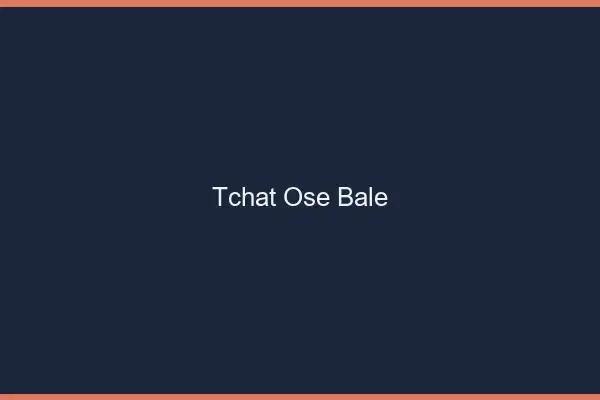 Tchat Osé Bâle