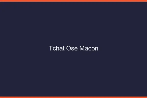 Tchat Osé Mâcon
