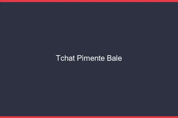 Tchat Pimenté Bâle