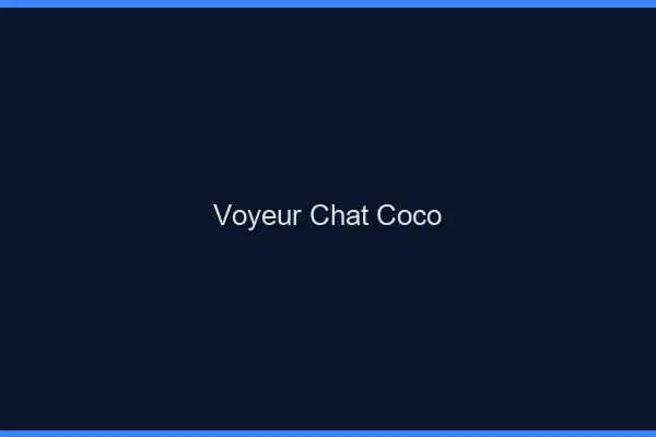 Voyeur Chat Coco